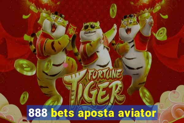 888 bets aposta aviator